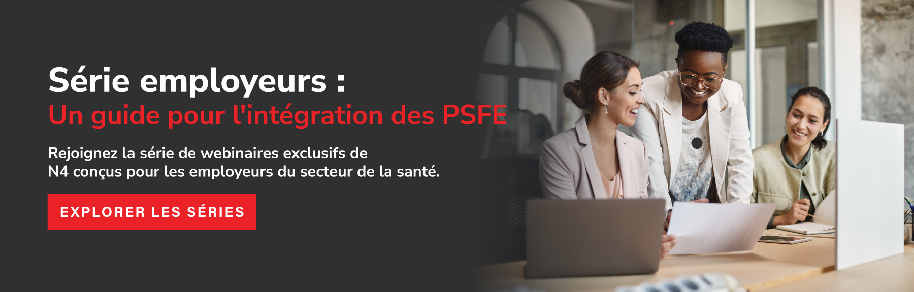 Série employeurs : Un guide pour l'intégration des PSFE