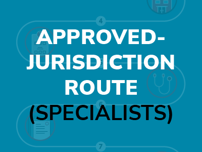 Approved-Jurisdiction Route (Specialists) Pathway