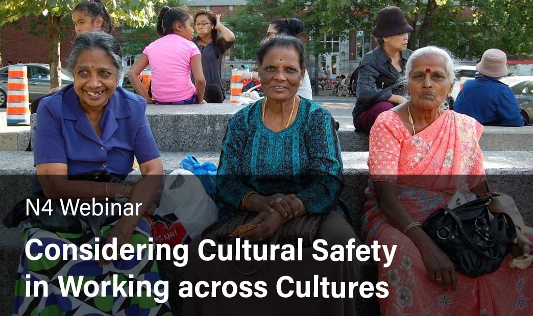 Considering Cultural Safety in Working across Cultures