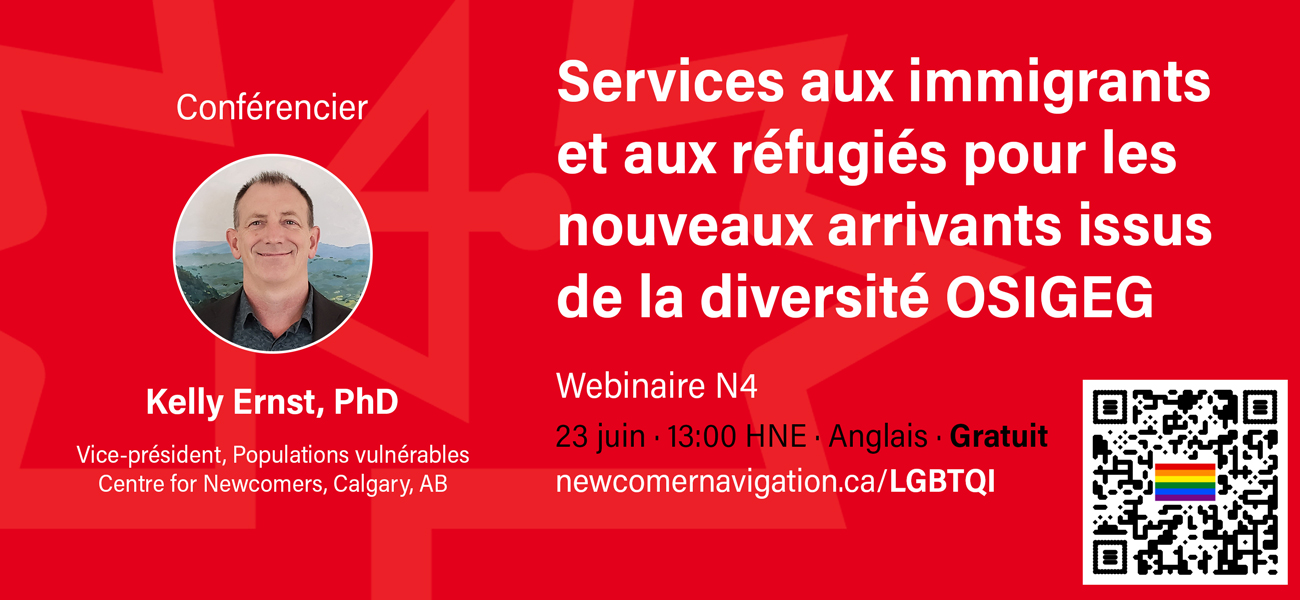 Webinaire N4 à venir : Services aux immigrants et aux réfugiés pour les nouveaux arrivants issus de la diversité OSIGEG