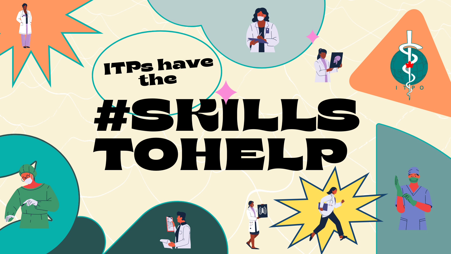 Banner that reads "ITPs have the #skillstohelp"